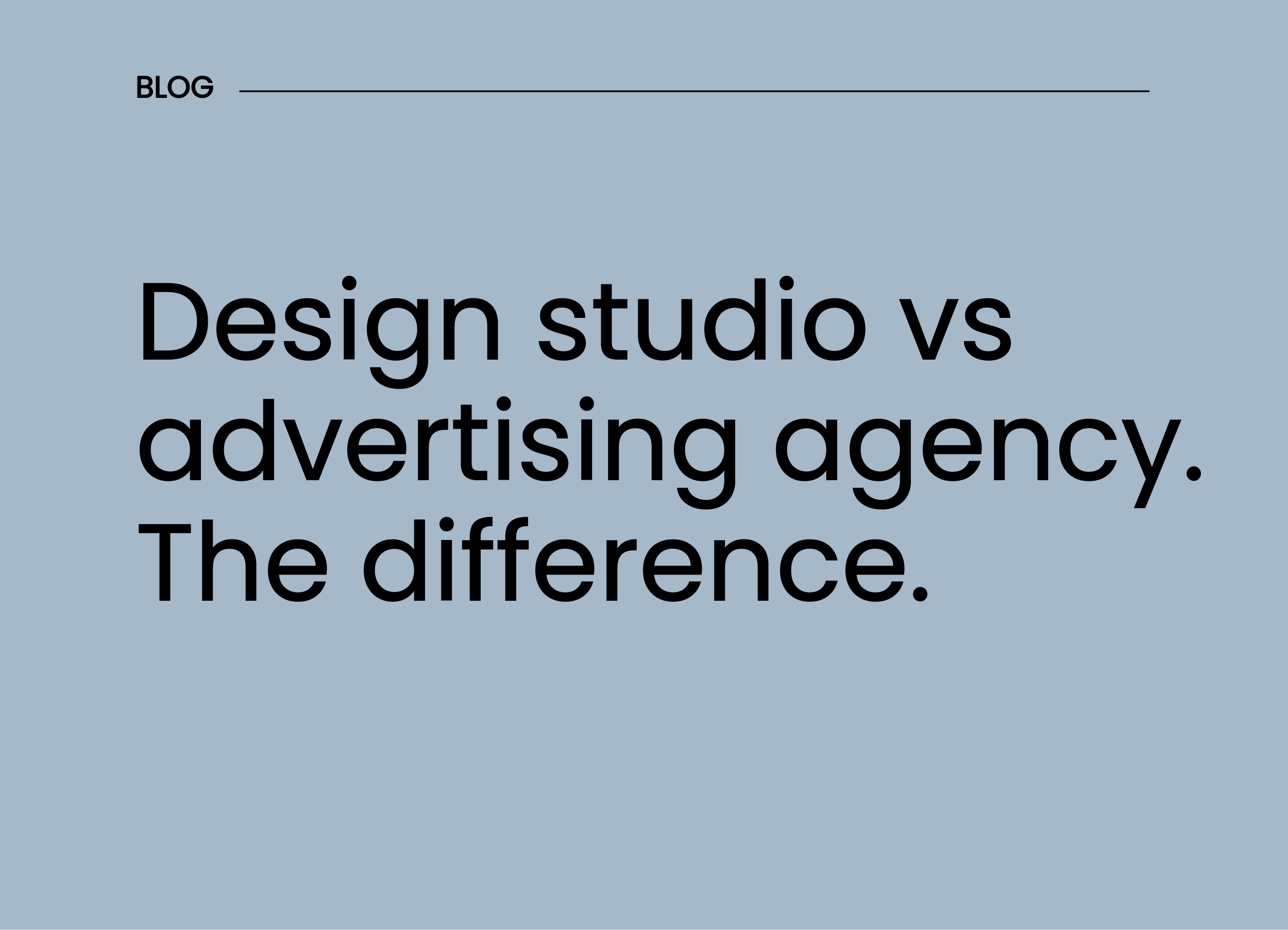 What is the difference between and design studio and an advertising agency?